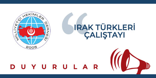 Irak Türkleri Çalıştayı